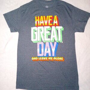 Have a great day t-shirt